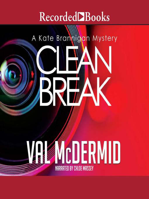 Title details for Clean Break by Val McDermid - Available